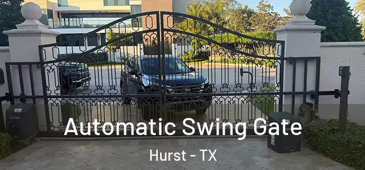  Automatic Swing Gate Hurst - TX