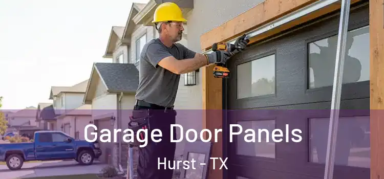  Garage Door Panels Hurst - TX