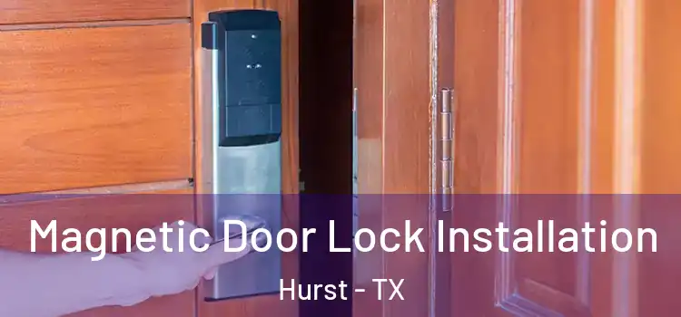  Magnetic Door Lock Installation Hurst - TX